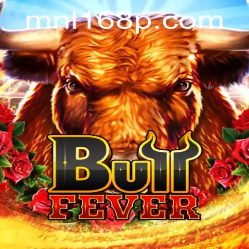 Exploring the Thrills of BullFever with MNL168