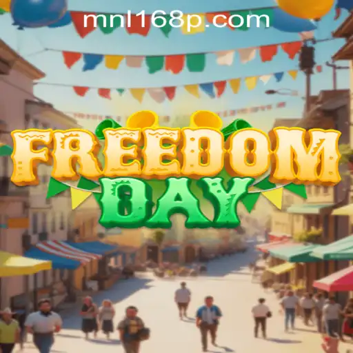 Discover the Excitement of FreedomDay: A Dive into the World of MNL168
