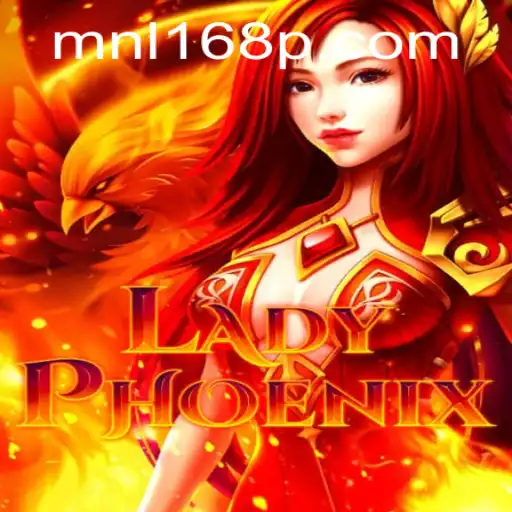 Discovering LadyPhoenix: The Enchanting World of MNL168